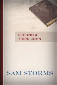 Biblical Studies: Second & Third John Biblical Studies: Second & Third John