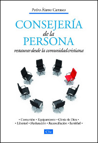 Consejería de la persona: Restaurar desde la comunidad crisitiana