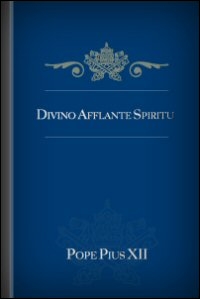 Divino Afflante Spiritu Divino Afflante Spiritu