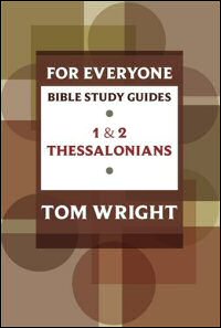 1 & 2 Thessalonians: 8 Studies for Individuals or Groups