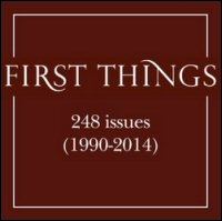 First Things, Number 176 (October 2007) First Things, Number 176 (October 2007)