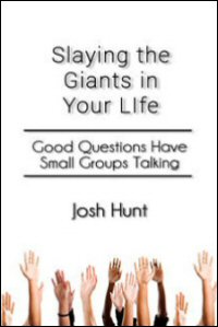 Slay the Giants in Your Life Slay the Giants in Your Life