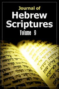 Journal of Hebrew Scriptures: Volume 9 (2009) Journal of Hebrew Scriptures: Volume 9 (2009)