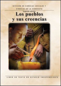 Los pueblos y sus creencias: Libro de texto de estudio independiente