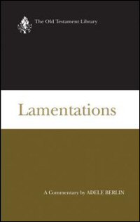 Lamentations: A Commentary Lamentations: A Commentary